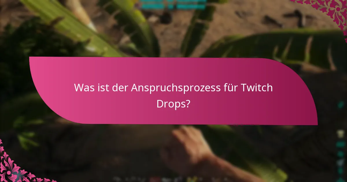 Wie verknüpfe ich Konten für Twitch Drops?