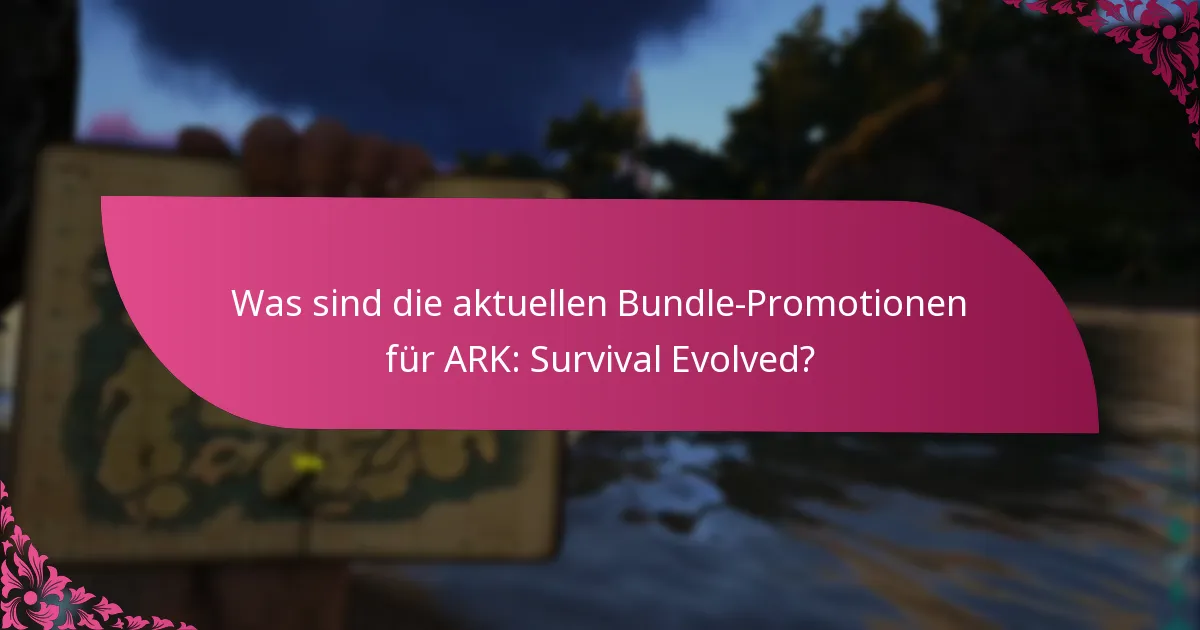 Was sind die Anspruchskriterien für Bundle-Promotionen?