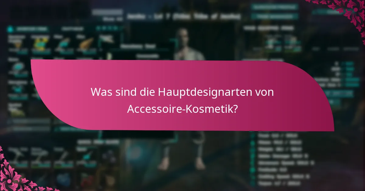 Welche Quellen unterstützen die Aussagen zur Accessoire-Kosmetik?