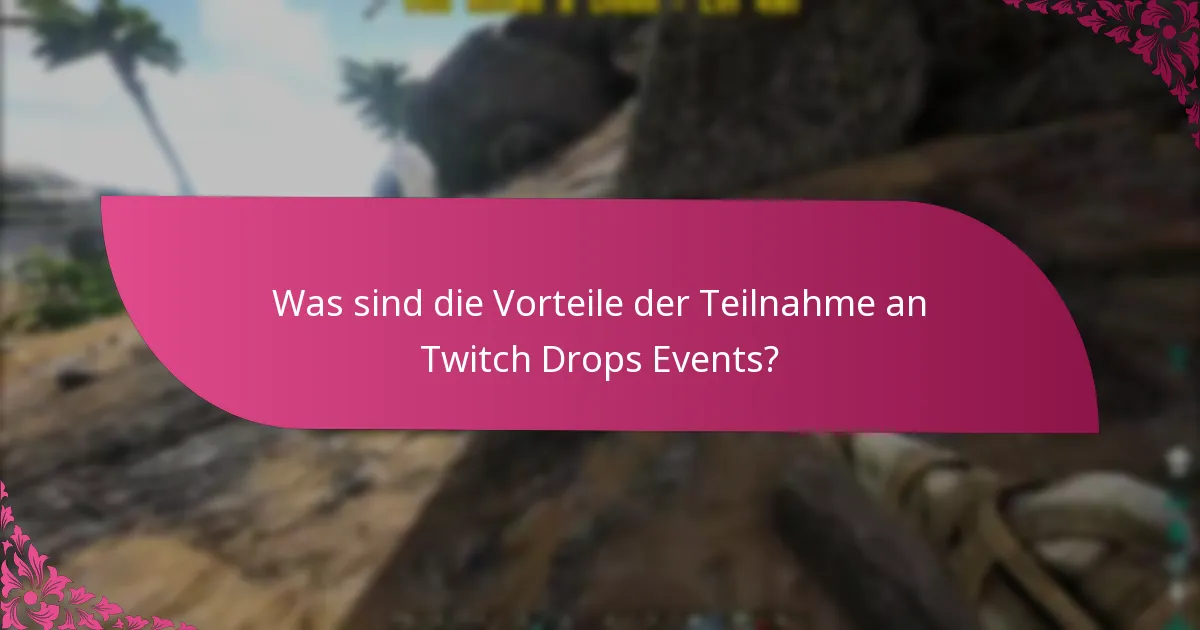 Was sind die Zeitrahmen für die Beanspruchung von Belohnungen in Twitch Drops?