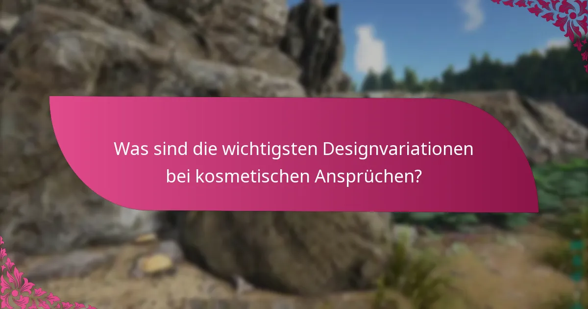 Wie werden kosmetische Ansprüche durch verschiedene Methoden untermauert?