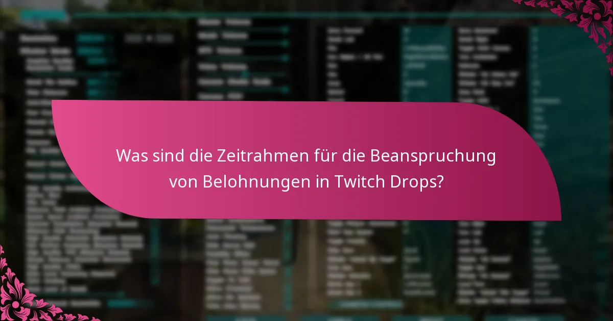 Wie man sich an bevorstehenden Twitch Drops Events beteiligt?