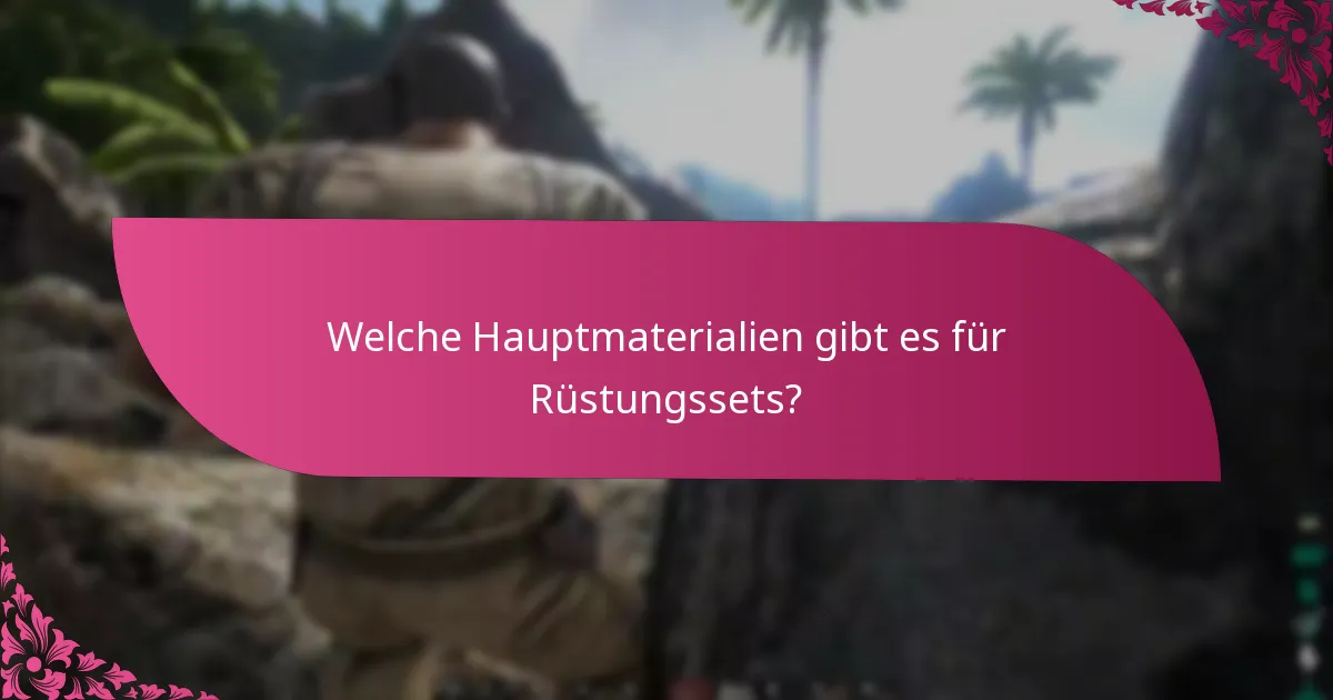 Wie können Spieler Rüstungssets erwerben?