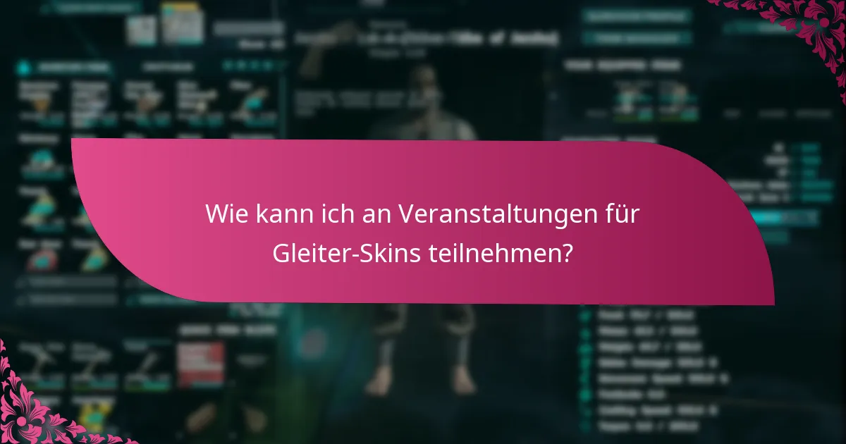 Wie vergleichen sich Gleiter-Skins über Veranstaltungen hinweg?